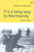 It's a long way to Normandy - 6 juin 1944