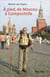 À pied, de Moscou à Compostelle