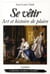Se vêtir, art et histoire de plaire
