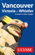 Vancouver, Victoria et Whistler (édition 2018)