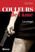 Couleurs de l'âme Tome 1 : le piège