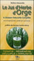 Le jus d'herbe d'orge - la boisson naturelle complète