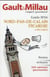 NORD-PAS-DE-CALAIS: PICARDIE - GAULT MILLAU