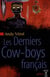 Les derniers cow-boys français