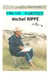 Une vie d'artiste : michel rippe