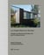 Los angeles modernism revisited houses by neutra schindler ain and contemporaries