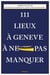 111 lieux à Genève à ne pas manquer