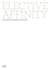 Elective affinity the esther grether collection
