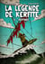 La légende de Kerfite t.2 - destinée