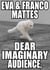 Eva & franco mattes : dear imaginary audience