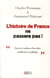 L HISTOIRE DE FRANCE NE PASSERA PAS