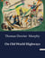 On Old World Highways : A Journey Through France's Historic Roads and Chateaus