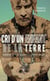 Cri d'un enfant de la Terre