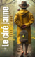 Le ciré jaune