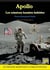 Apollo, les missions lunaires habitées