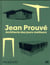 Jean Prouvé, architecte des jours meilleurs