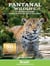Pantanal wildlife a visitor's guide to brazil's
