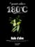 Les Grands Cahiers 180°C : Huile d'olive