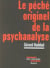 Le péché originel de la psychanalyse