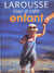 Vous et votre enfant - edition 2002