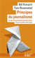 Principes du journalisme - ce que les journalistes doivent savoir, ce que le public doit exiger