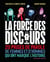 La force du discours : 20 prises de parole de femmes et d'hommes qui ont marqué l'histoire