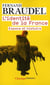 L'identité de la France Tome 1 - espace et histoire