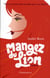 Mangez du lion