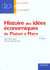 Histoire des idees economiques t.1 - de platon a marx