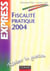 Fiscalite pratique t.2 2004 (9E EDITION)