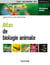 Atlas de biologie animale