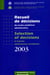 Recueil des decisions des hautes juridictions administratives 2003 (edition 2004)