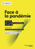 Face à la pandémie : les avis du conseil scientifique COVID-19