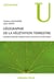 Géographie de la végétation terrestre - modèles hérités, perspectives, concepts et méthodes