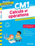 Cahier du jour / cahier du soir : calculs et opérations - CM1 - conçu et recommandé par les enseignants