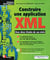 Construire une application xml - avec deux etudes de cas reels