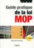 Guide pratique de la loi MOP (2e édition)