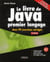 Le livre de java premier langage - avec 99 exercices corrigés