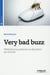 Very bad buzz