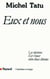 Eux et nous : Les relations Est-Ouest entre deux détentes