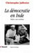 La Démocratie en Inde : Religion, caste et politique