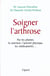 Soigner l'arthrose