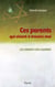 Ces parents qui vivent à travers moi