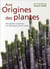 Aux origines des plantes, tome 1