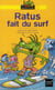 Ratus fait du surf