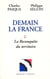 Demain la France t.2 - la reconquête du territoire