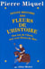 Petite histoire des fleurs de l'histoire - des iris de clovis aux cent fleurs de mao