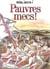 Pauvres Mecs !