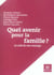 Quel avenir pour la famille ? le coût du non-mariage