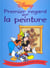 Premier regard sur la peinture